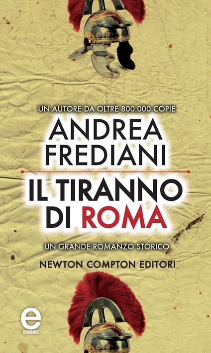 Il tiranno di Roma - Andrea Frediani - ebook