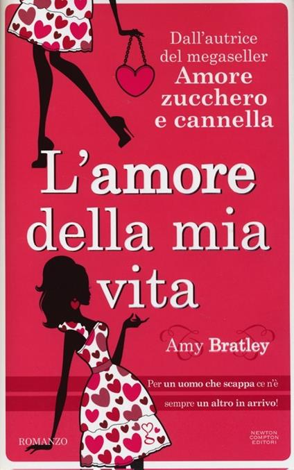 L' amore della mia vita - Amy Bratley - copertina