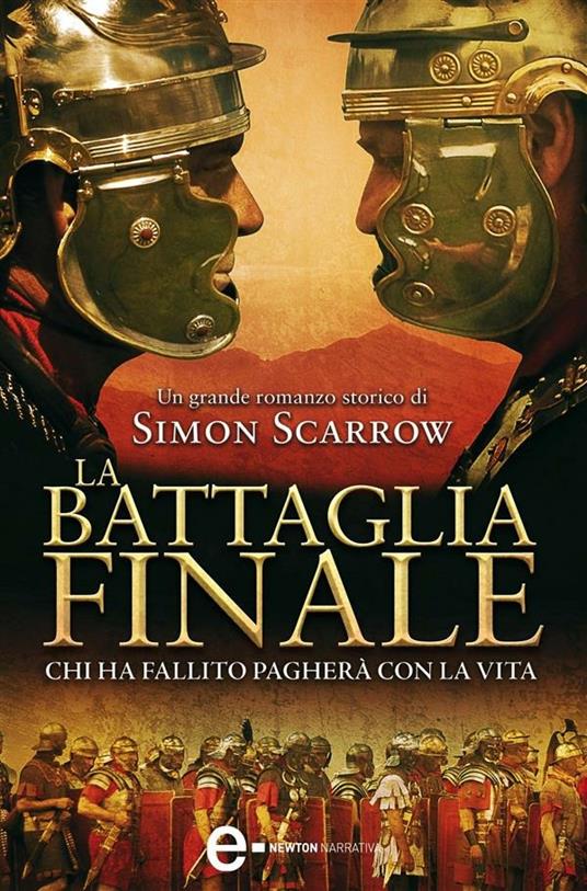La battaglia finale - Simon Scarrow,Roberto Lanzi - ebook