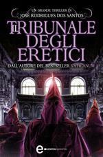 Il tribunale degli eretici