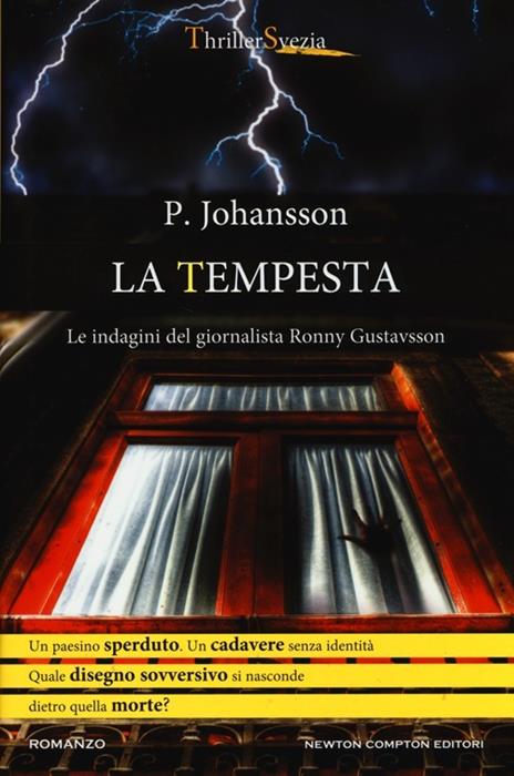 La tempesta. Le indagini del giornalista Ronny Gustavsson - P. Johansson - copertina