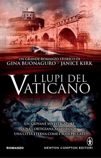 I lupi del Vaticano - Gina Buonaguro,Janice Kirk - copertina
