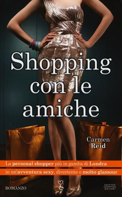 Shopping con le amiche - Carmen Reid - copertina