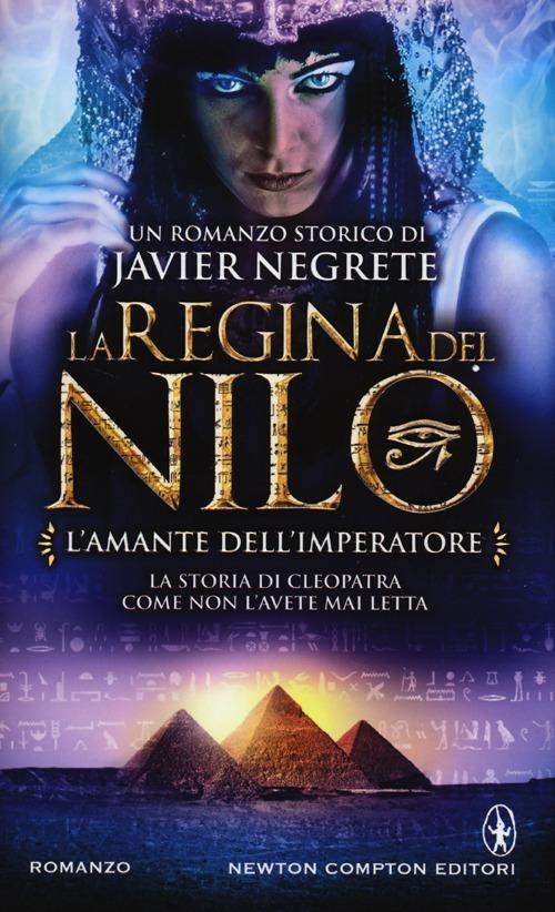 L' amante dell'imperatore. La regina del Nilo. Vol. 2 - Javier Negrete - 3