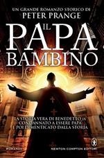 Il papa bambino