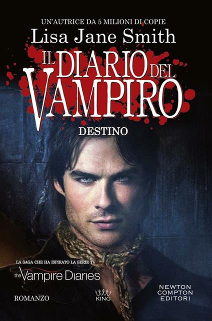 Destino. Il diario del vampiro - Lisa Jane Smith,Iris Di Maggio - ebook