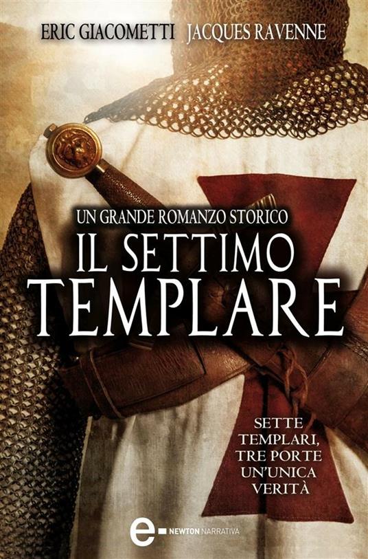 Il settimo templare - Eric Giacometti,Jacques Ravenne,Francesca Novajra,Giovanni Zucca - ebook