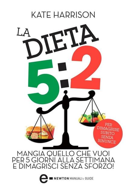 La dieta 5:2 - Kate Harrison,V. Pazzi - ebook