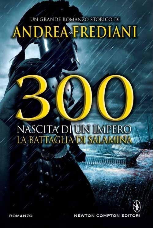 300. Nascita di un impero. La battaglia di Salamina - Andrea Frediani - copertina