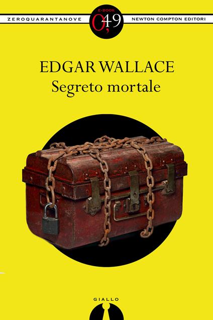 Segreto mortale - Edgar Wallace - ebook