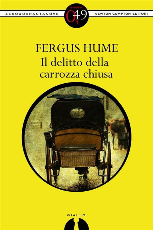Il delitto della carrozza chiusa - Fergus Hume - ebook