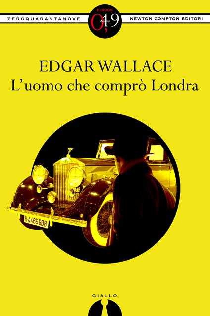 L' uomo che comprò Londra - Edgar Wallace - ebook