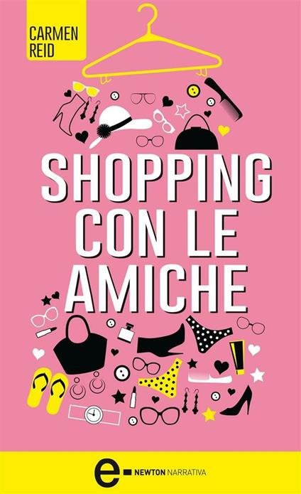 Shopping con le amiche - Carmen Reid,A. Peretti - ebook