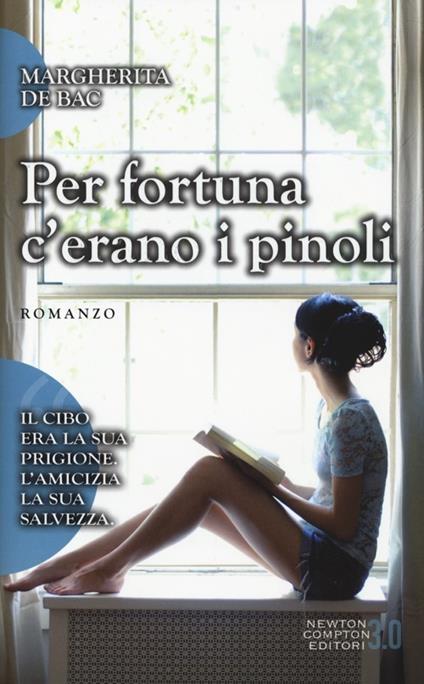 Per fortuna c'erano i pinoli - Margherita De Bac - copertina