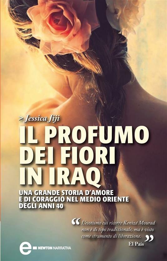 Il profumo dei fiori in Iraq - M. Grazia Melchionda,Jessica Jiji - ebook