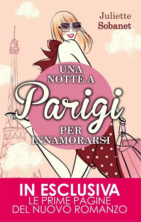 Una notte a Parigi per innamorarsi - V. Ricci,Juliette Sobanet - ebook