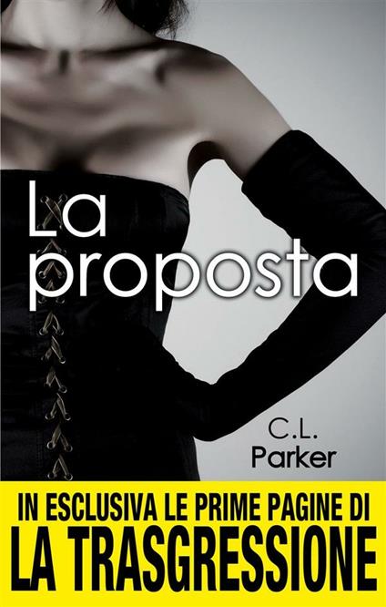 La proposta - C. L. Parker,M. Di Laura - ebook