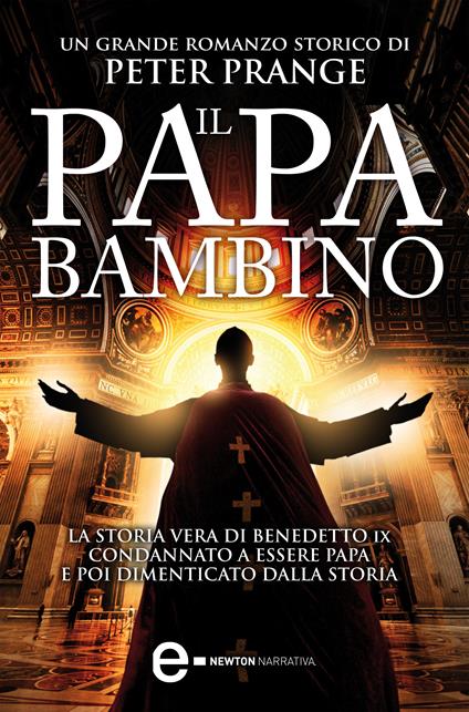 Il papa bambino - Peter Prange,G. Cospito - ebook
