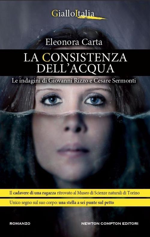 La consistenza dell'acqua. Le indagini di Giovanni Rizzo e Cesare Sermonti - Eleonora Carta - copertina