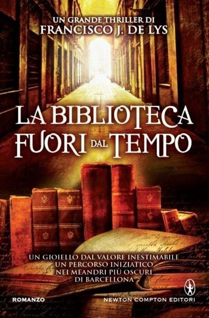 La biblioteca fuori dal tempo - Francisco J. De Lys - copertina
