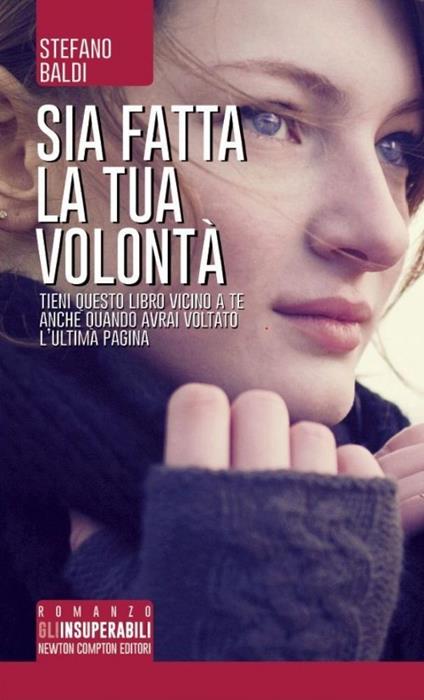 Sia fatta la tua volontà - Stefano Baldi - copertina