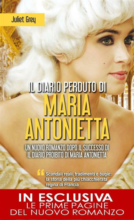 Il diario perduto di Maria Antonietta - Juliet Grey,Federico Cenciotti - ebook