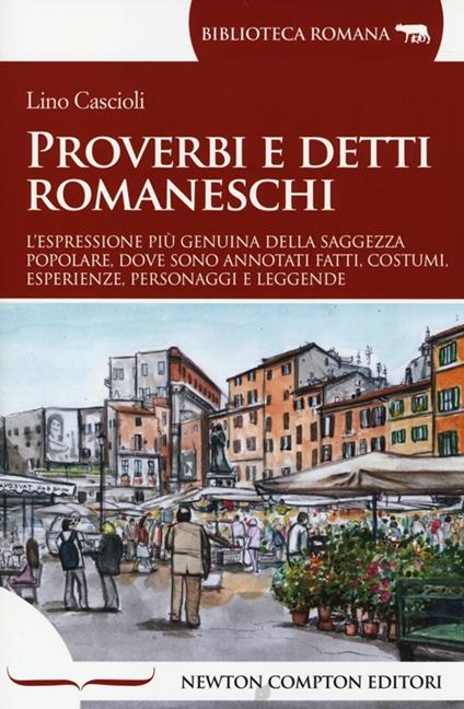 Proverbi e detti romaneschi - Lino Cascioli - copertina