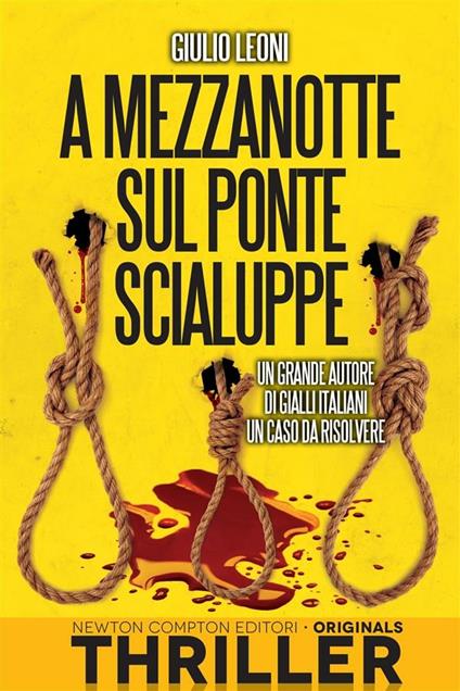 A mezzanotte sul ponte scialuppe - Giulio Leoni - ebook