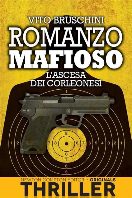 L' ascesa dei corleonesi. Romanzo mafioso - Vito Bruschini - ebook