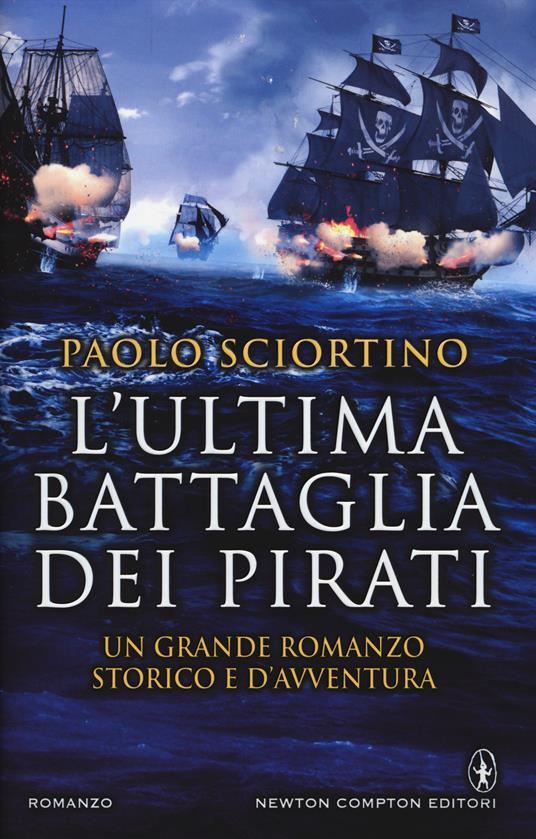 L' ultima battaglia dei pirati - Paolo Sciortino - copertina
