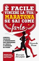 È facile vincere la (tua) maratona se sai come farlo