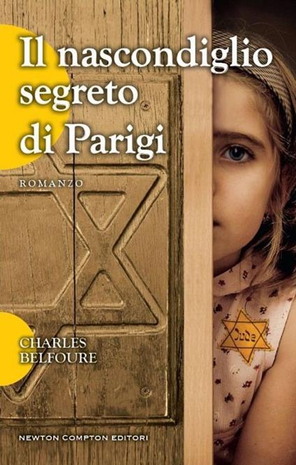Il nascondiglio segreto di Parigi - Charles Belfoure - copertina