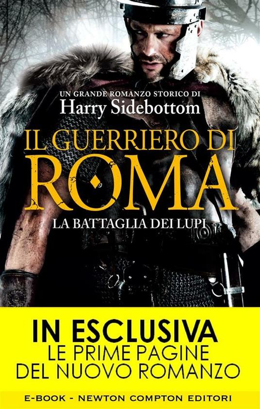 Il guerriero di Roma. La battaglia dei lupi - Harry Sidebottom,R. Prencipe - ebook