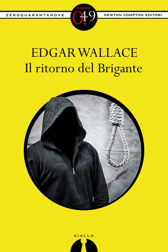 Il ritorno del Brigante - Edgar Wallace - ebook