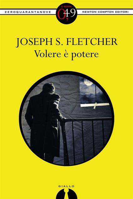 Volere è potere - Joseph Smith Fletcher - ebook