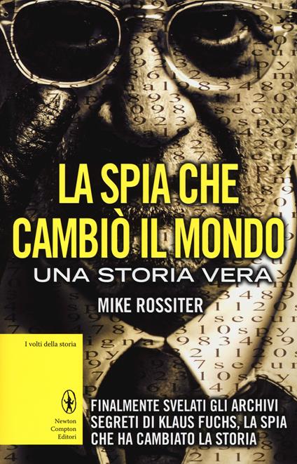 La spia che cambiò il mondo - Mike Rossiter - copertina