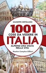 1001 cose da vedere in Italia almeno una volta nella vita