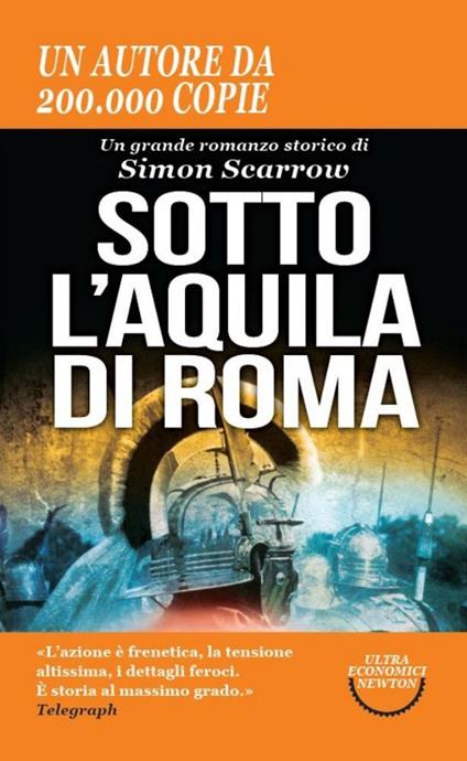 Sotto l'aquila di Roma - Simon Scarrow - copertina