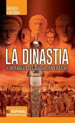 La dinastia. Il romanzo dei cinque imperatori