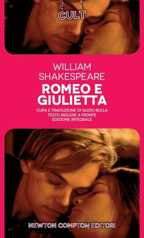 Romeo e Giulietta. Testo inglese a fronte. Ediz. integrale - William Shakespeare - copertina