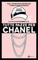 Tutte pazze per Chanel