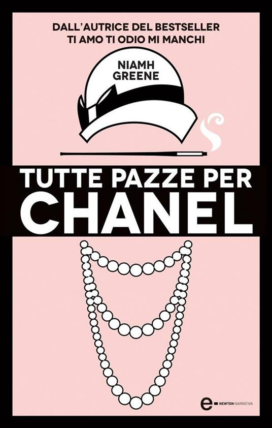 Tutte pazze per Chanel - Niamh Greene,R. Prencipe - ebook