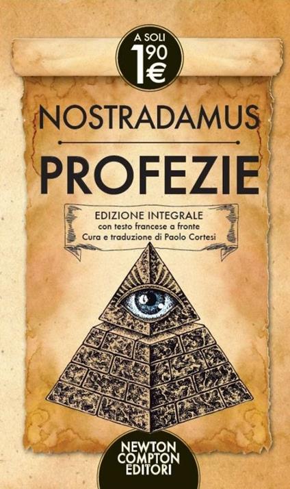 Le profezie. Testo francese a fronte. Ediz. integrale - Nostradamus - copertina