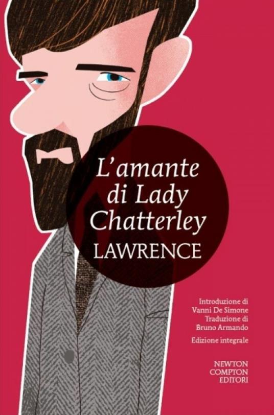 L'amante di lady Chatterley. Ediz. integrale - D. H. Lawrence - copertina