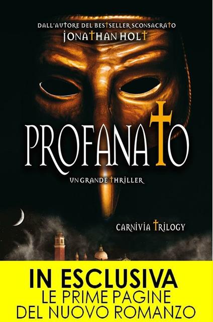 Profanato. Carnivia trilogy - Jonathan Holt,Laura Agostinelli,C. Pirovano - ebook