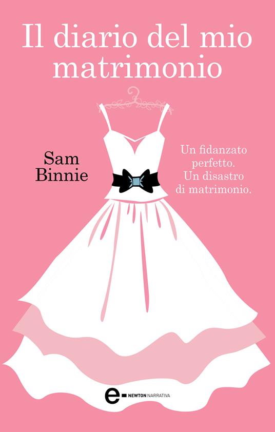 Il diario del mio matrimonio - Sam Binnie,G. Cavalli - ebook