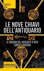 Le nove chiavi dell'antiquario. Parthenope trilogy