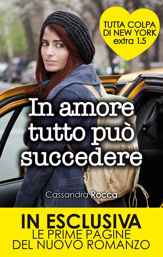 In amore tutto può succedere. Tutta colpa di New York Extra 1.5 - Cassandra Rocca - ebook