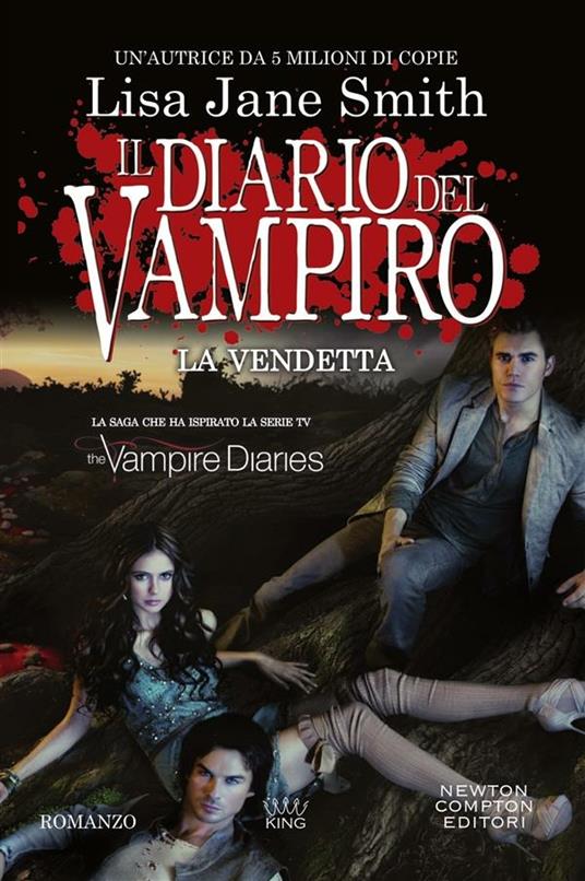La vendetta. Il diario del vampiro - Smith, Lisa Jane - Ebook - EPUB2 con  DRMFREE | IBS