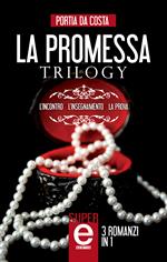 La promessa trilogy: L'incontro-L'insegnamento-La prova